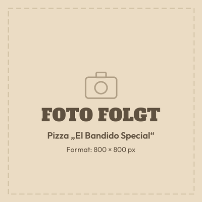 Pizza „El Bandido Special“