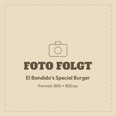El Bandido’s Special Burger